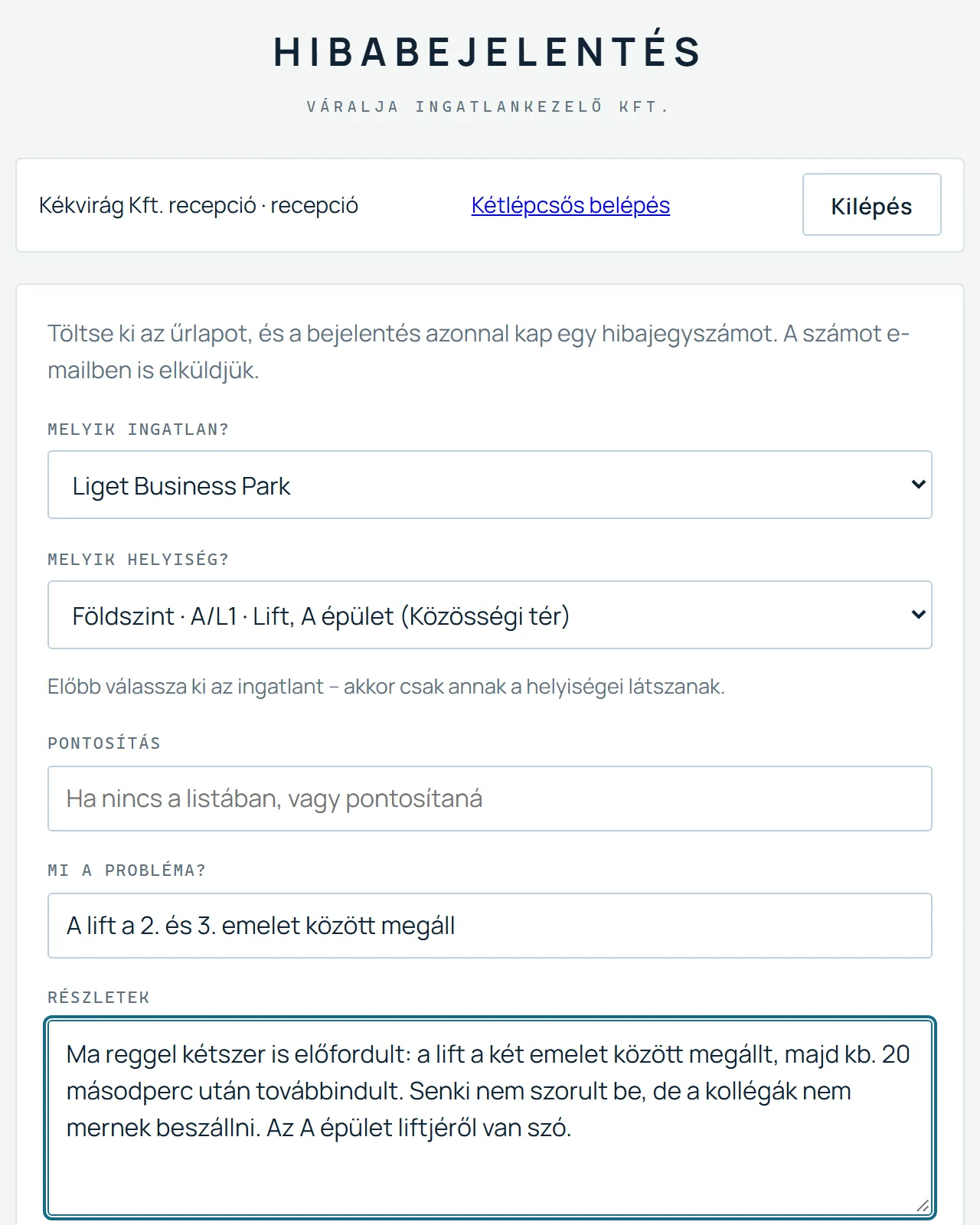 A bérlői bejelentő űrlap: ingatlan, helyiség, pontosítás, a probléma tárgya, részletek és fényképek.